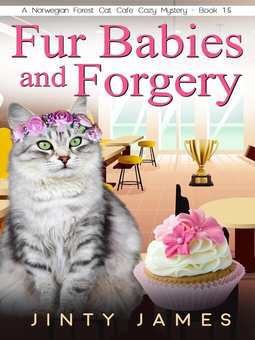 Title details for Fur Babies and Forgery by Jinty James - Available